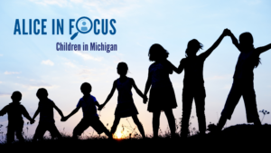 Children holding hands in silouette, with the words Alice in Focus: Children in Michigan